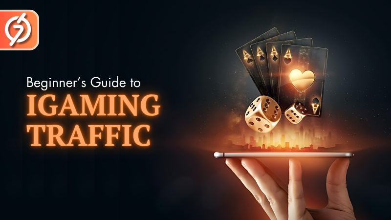 The Ultimate Beginner’s Guide to iGaming Traffic Advertising